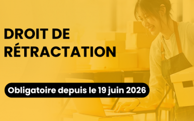 Droit de rétractation obligatoire pour les sites e-commerce B2C