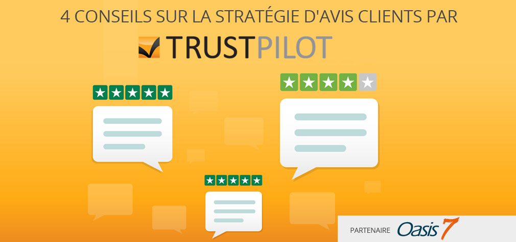 « Les entreprises qui collectent des avis clients obtiennent 80% d’avis positifs » (Interview Trustpilot)